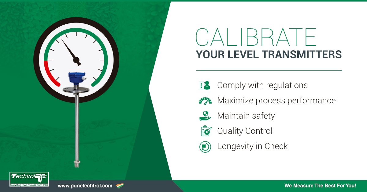 Calibrate your Level Instruments regularly for the right results